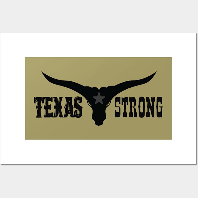 Texas Strong Wall Art by ArteriaMix